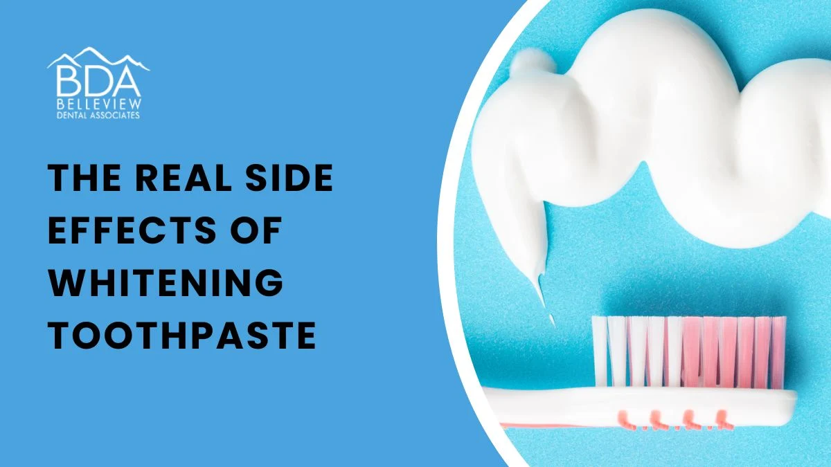 The Real Side Effects of Whitening Toothpaste