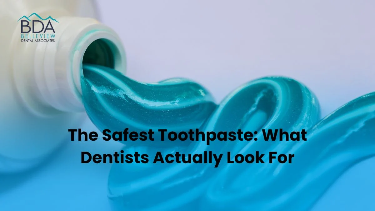 The Safest Toothpaste What Dentists Actually Look For